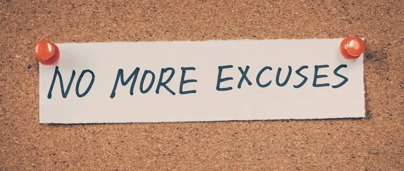 No More Excuses